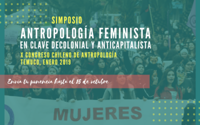 Antropología feminista en clave decolonial y anticapitalista: sembrando vinculaciones entre academia y movimiento.